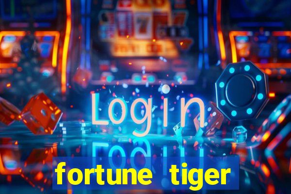 fortune tiger aposta 1 real